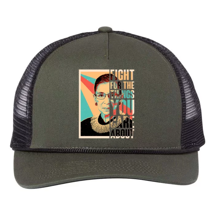 Fight For The Things You Care About Ruth Ginsburg Tribute Retro Rope Trucker Hat Cap