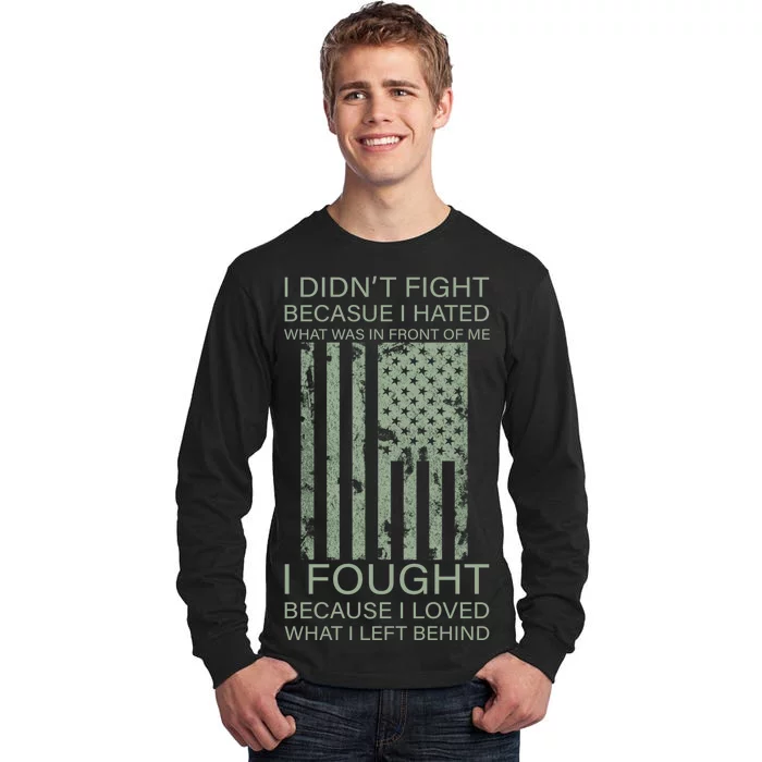 Fight For Your Loved Ones Veteran Tall Long Sleeve T-Shirt