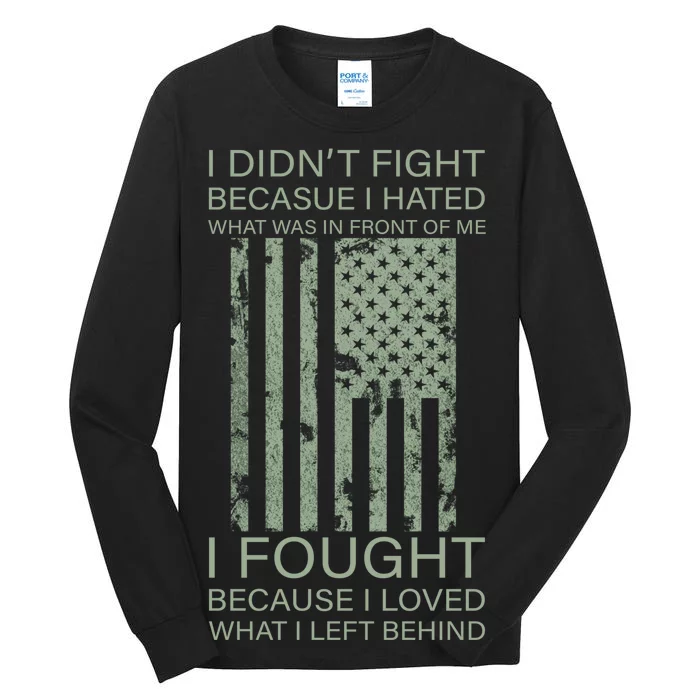 Fight For Your Loved Ones Veteran Tall Long Sleeve T-Shirt