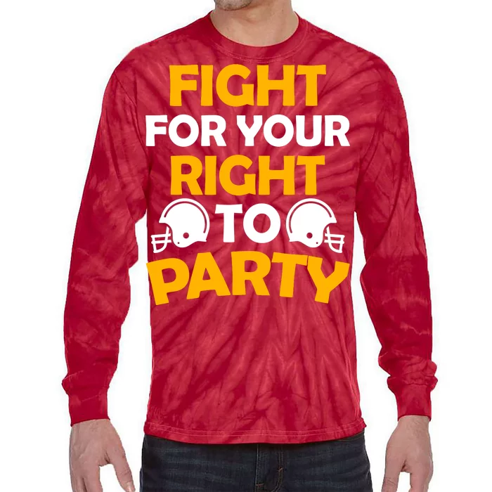 Fight For Your Right To Party KC Football Tie-Dye Long Sleeve Shirt