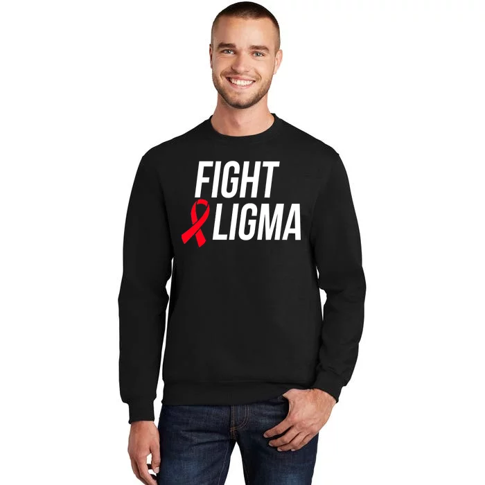 Fight Ligma Funny Meme Tall Sweatshirt