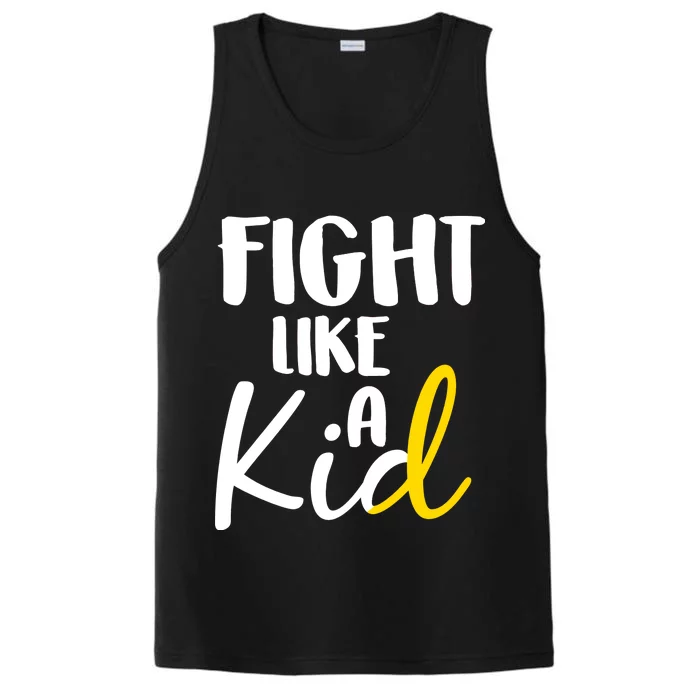 Fight Like A Kid Childhood Cancer Gold Ribbon Performance Tank