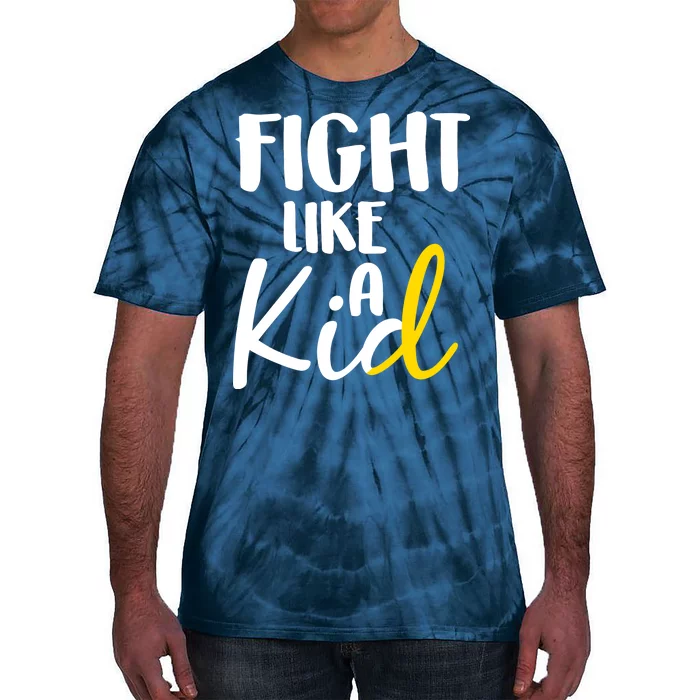 Fight Like A Kid Childhood Cancer Gold Ribbon Tie-Dye T-Shirt