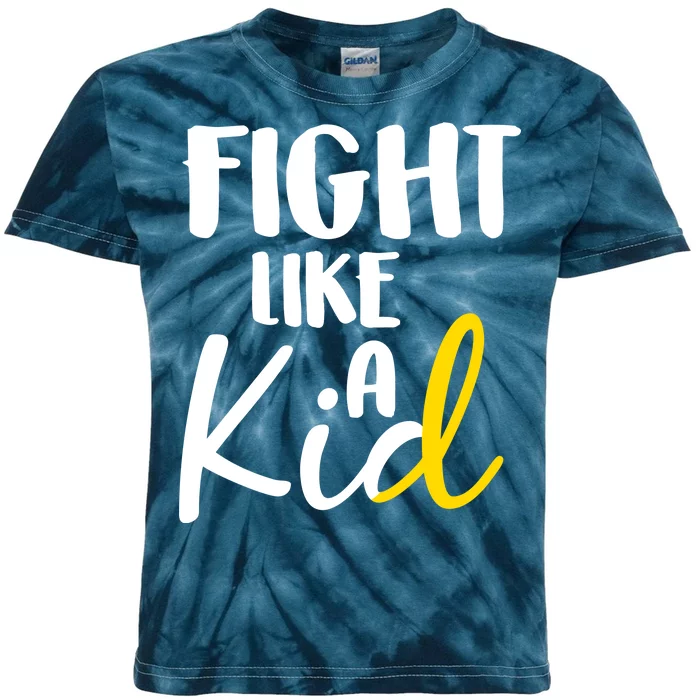 Fight Like A Kid Childhood Cancer Gold Ribbon Kids Tie-Dye T-Shirt