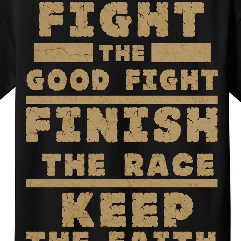 Fight The Good Fight Christian Faith Kids T-Shirt