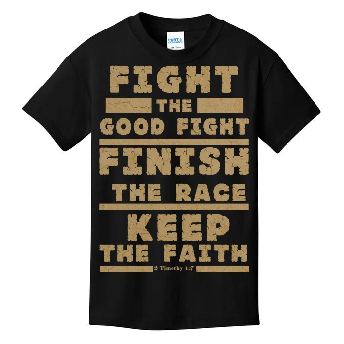 Fight The Good Fight Christian Faith Kids T-Shirt