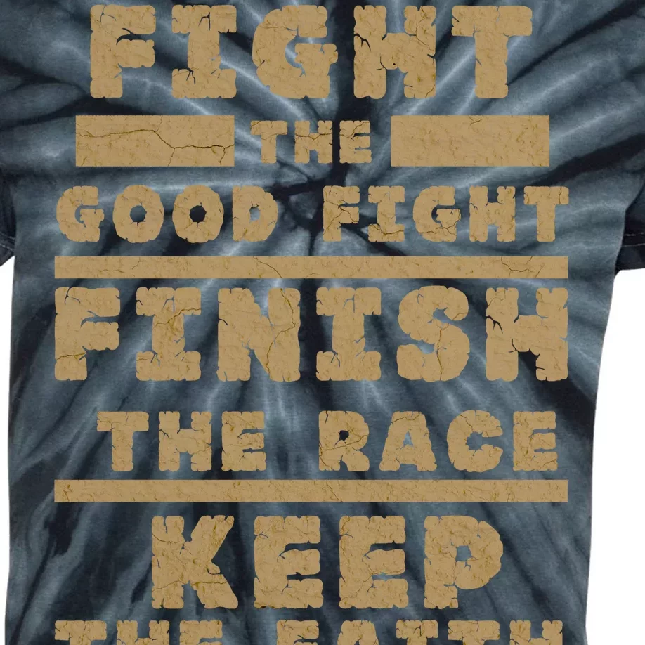 Fight The Good Fight Christian Faith Kids Tie-Dye T-Shirt