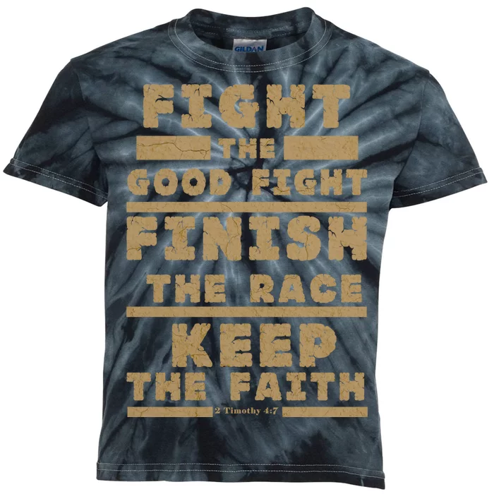 Fight The Good Fight Christian Faith Kids Tie-Dye T-Shirt