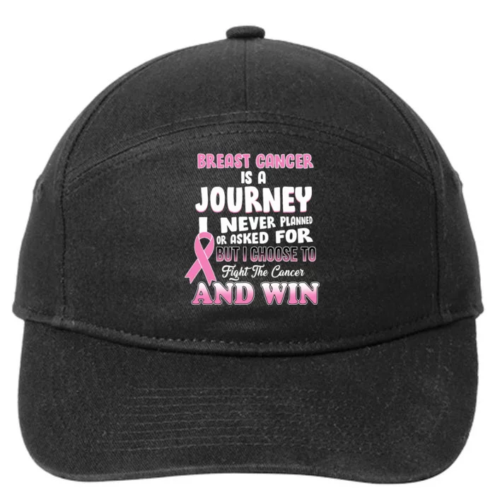 Fight The Journey And Win Breast Cancer 7-Panel Snapback Hat