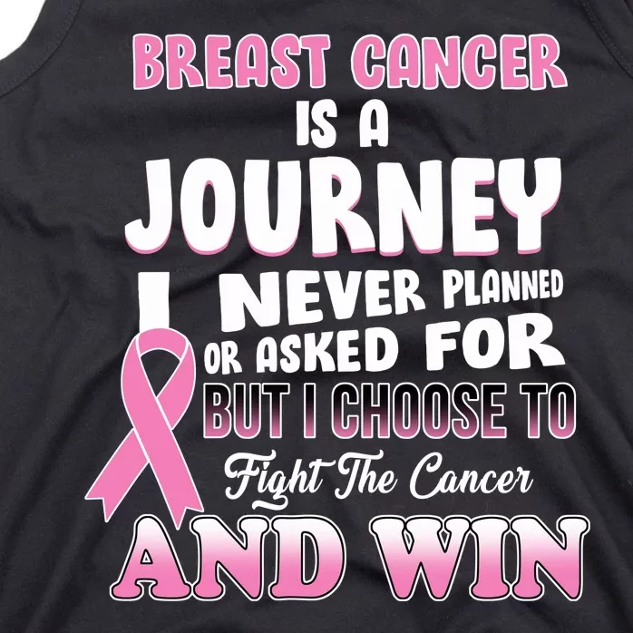 Fight The Journey And Win Breast Cancer Tank Top