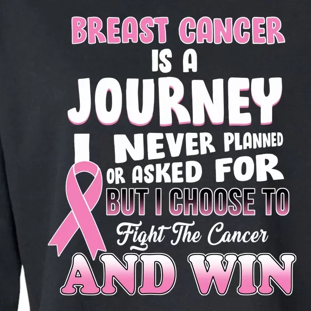 Fight The Journey And Win Breast Cancer Cropped Pullover Crew