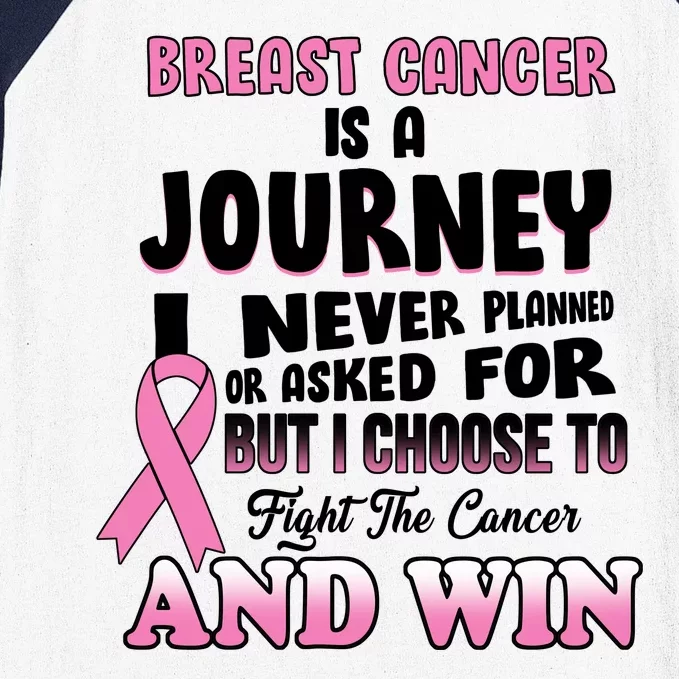 Fight The Journey And Win Breast Cancer Baseball Sleeve Shirt