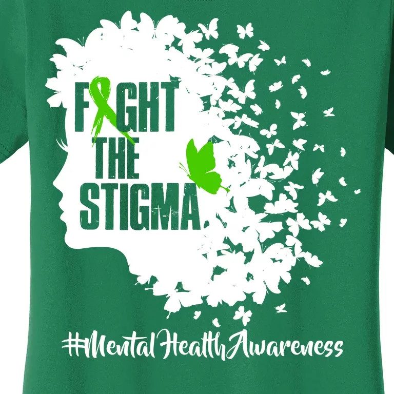 Fight The Stigma Butterflies Mental Health Women's T-Shirt