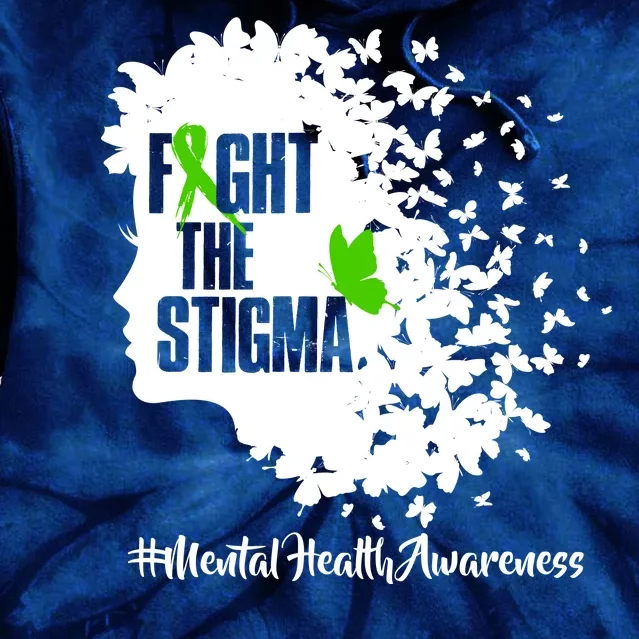 Fight The Stigma Butterflies Mental Health Tie Dye Hoodie