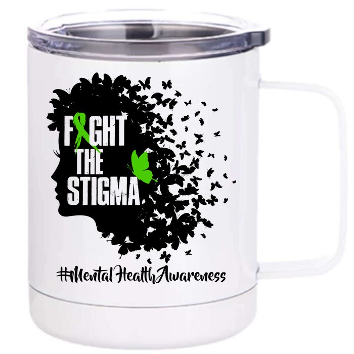 Fight The Stigma Butterflies Mental Health Front & Back 12oz Stainless Steel Tumbler Cup