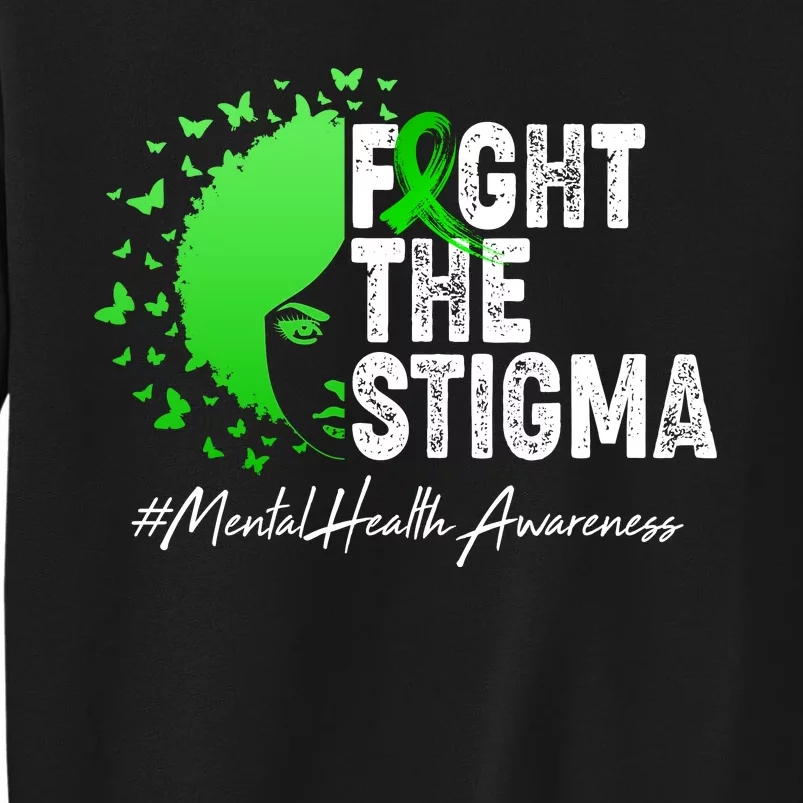 Fight The Stigma Mental Health Awareness Support Sweatshirt