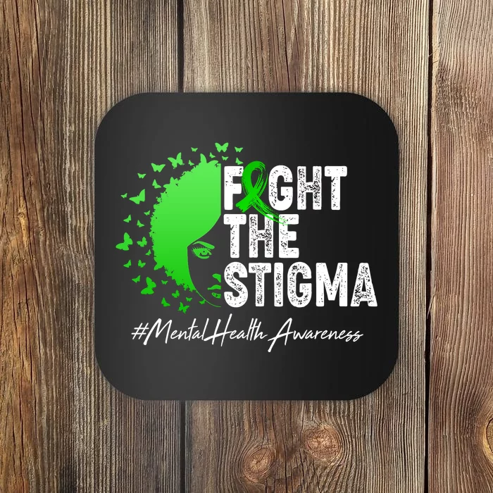 Fight The Stigma Mental Health Awareness Support Coaster