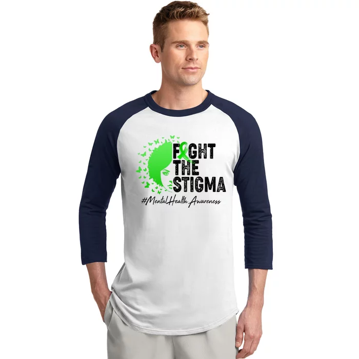 Fight The Stigma Mental Health Awareness Support Baseball Sleeve Shirt