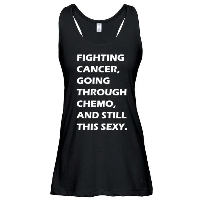 Fighting Cancer Going Through Chemo Still Sexy Ladies Essential Flowy Tank