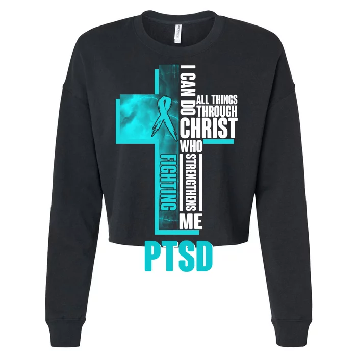 Fighting PTSD Awareness Cross Cropped Pullover Crew