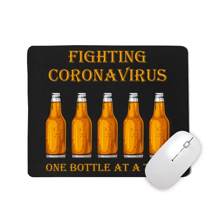 Fighting Virus One Bottle At A Time Mousepad