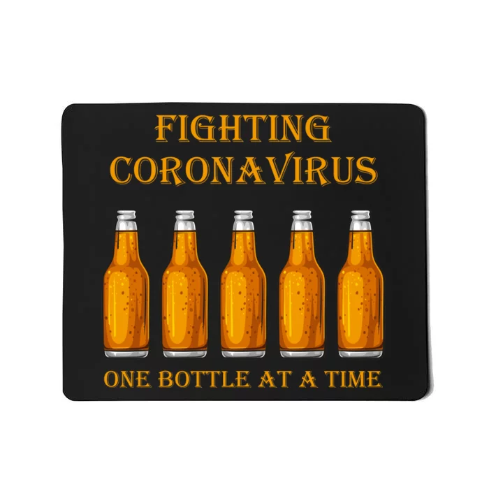 Fighting Virus One Bottle At A Time Mousepad