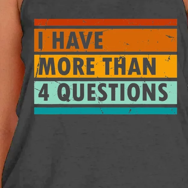 Funny I Have More Than Four Questions Women's Knotted Racerback Tank