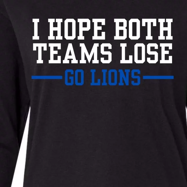 Funny I Hope Both Teams Lose Go Lions Womens Cotton Relaxed Long Sleeve T-Shirt