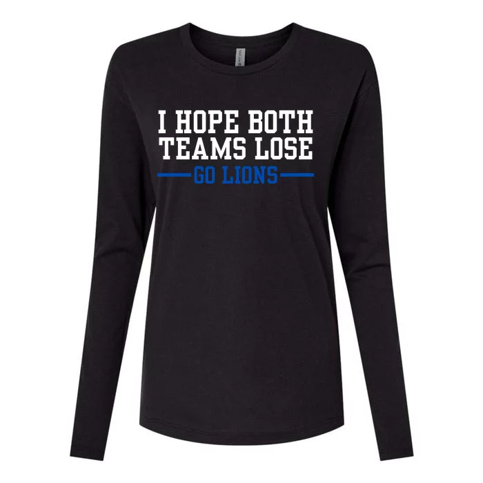 Funny I Hope Both Teams Lose Go Lions Womens Cotton Relaxed Long Sleeve T-Shirt