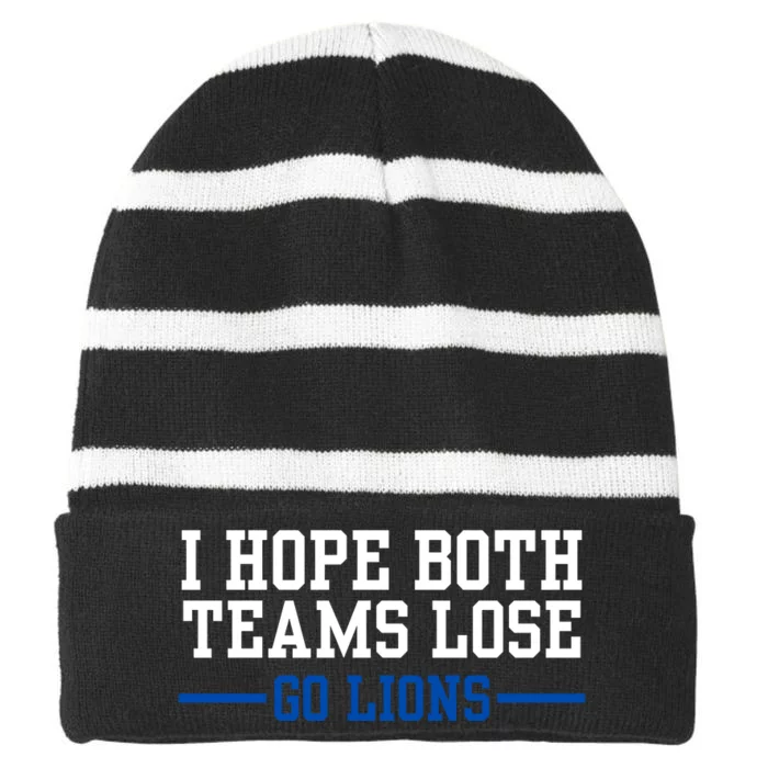 Funny I Hope Both Teams Lose Go Lions Striped Beanie with Solid Band