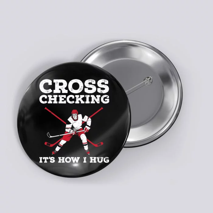 Funny Ice Hockey Art For Ice Hockey Lover Coach Button