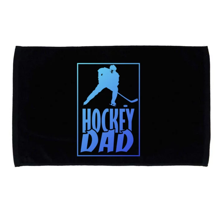 Funny Ice Hockey Father Hockey Dad Gift Microfiber Hand Towel