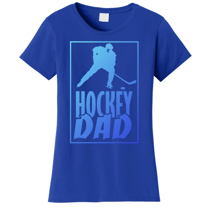 Funny Ice Hockey Father Hockey Dad Gift Women's T-Shirt