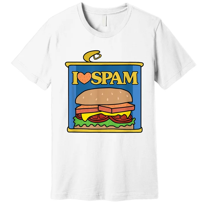 Funny I Heart Love Spam Canned Cooked Pork Food Lover Spam Premium T-Shirt