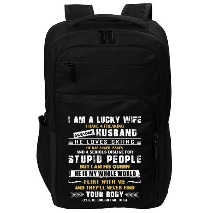 Funny I Have A Freaking Awesome Husband He Loves Skiing Gift Impact Tech Backpack