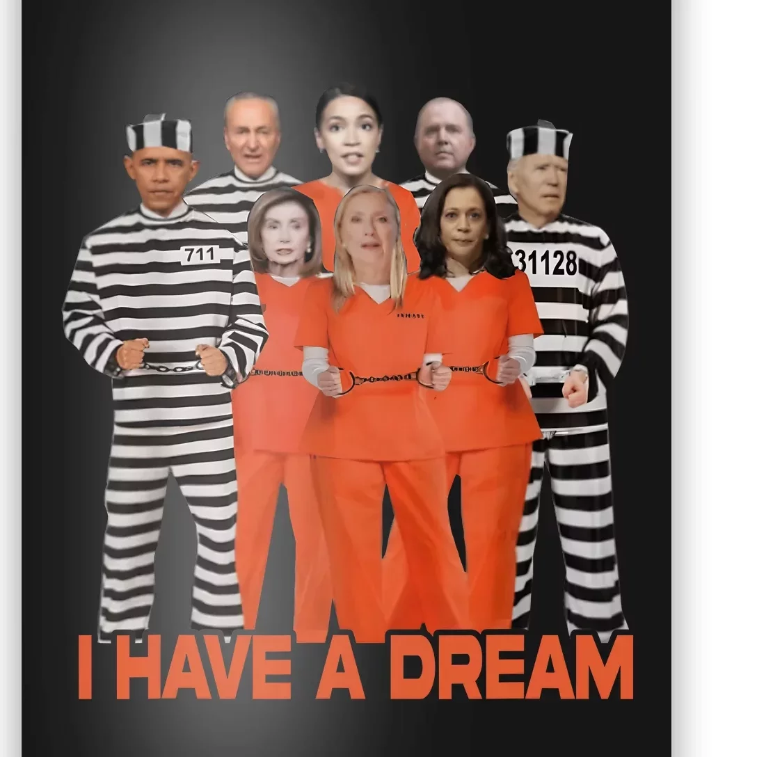 Funny I Have A Dream Poster