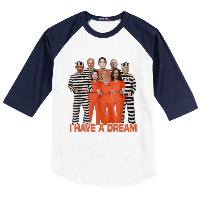 Funny I Have A Dream Baseball Sleeve Shirt