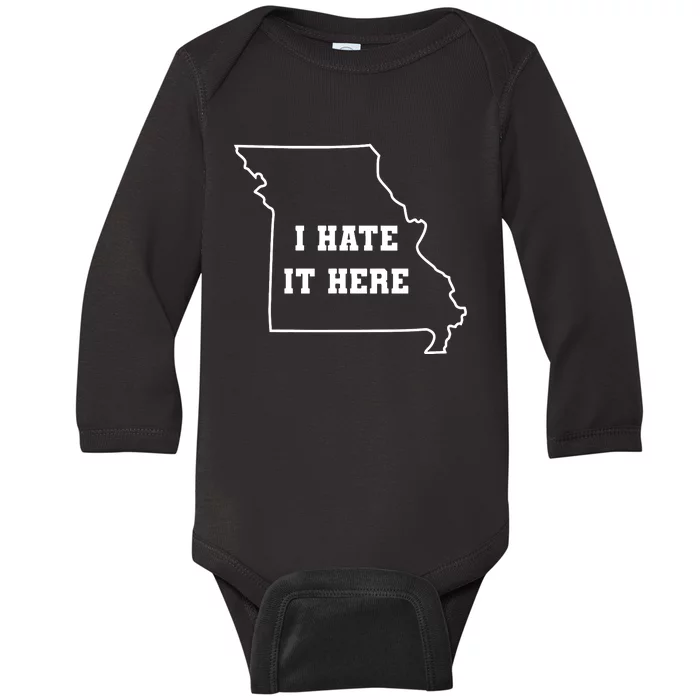 Funny I Hate It Here Missouri Mo State Joke Baby Long Sleeve Bodysuit