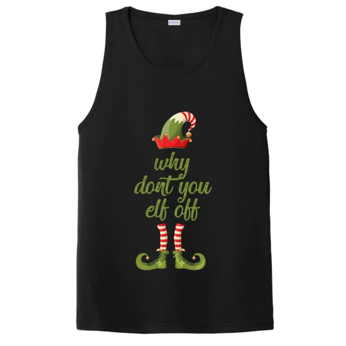 Funny I Hate Christmas Why Dont You Elf Off Swearing Gift Performance Tank