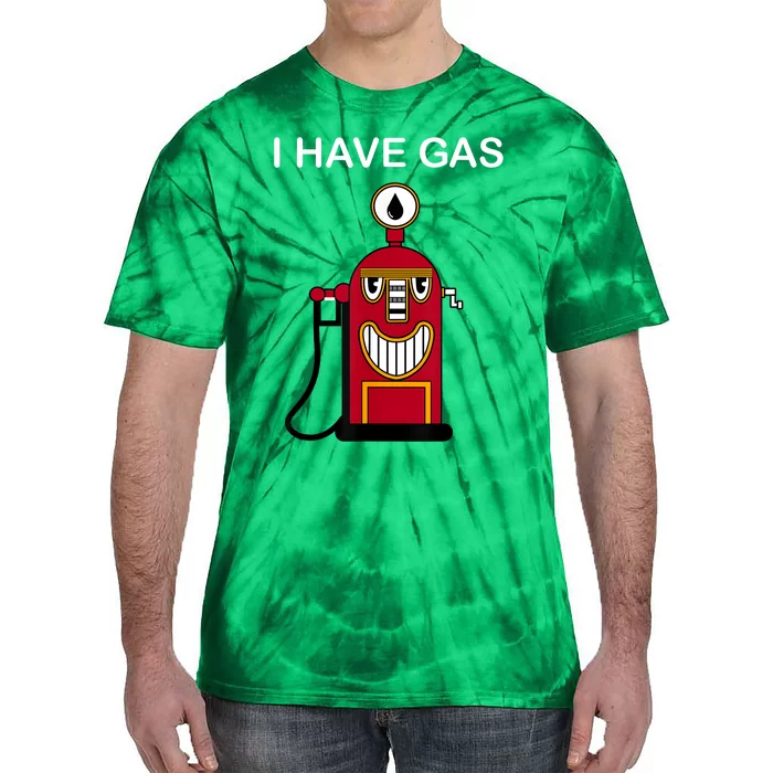 Funny I HAVE GAS Nerd Geek Graphic Toretto Tie-Dye T-Shirt