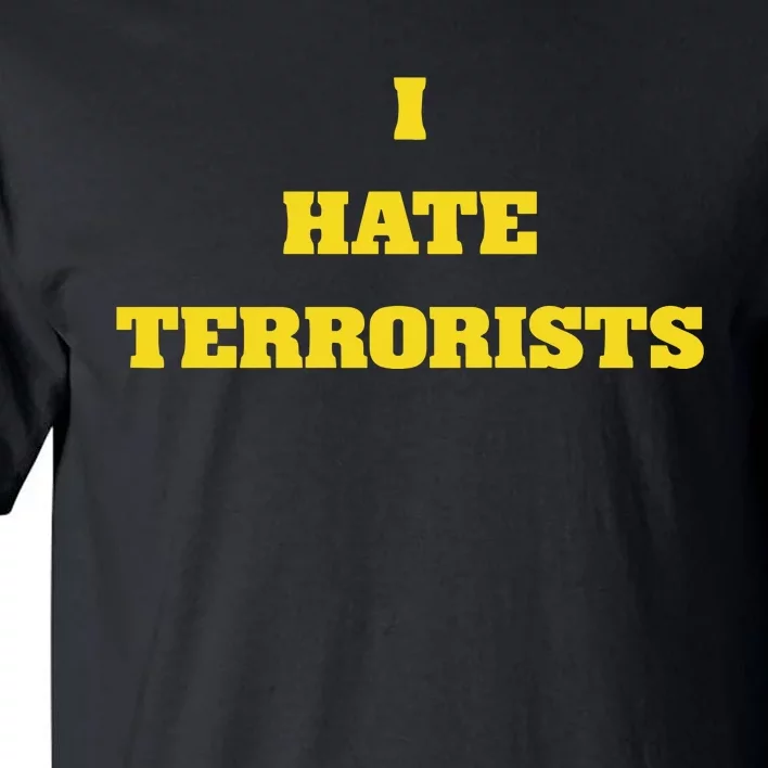 Fifthyear I Hate Terrorists Tall T-Shirt