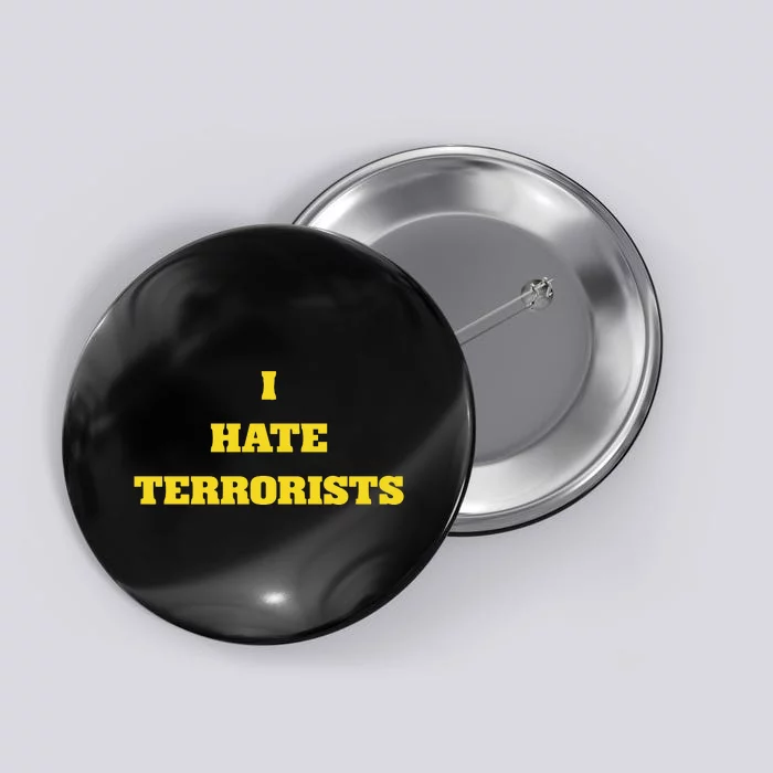 Fifthyear I Hate Terrorists Button