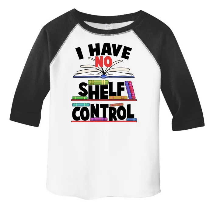 Funny I Have No Shelf Control Reading Fan Book Lover Toddler Fine Jersey T-Shirt