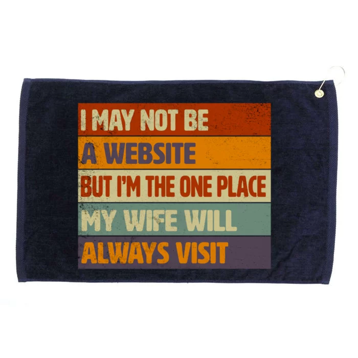 Funny Internet Husband Humor Quote For Him Funny Gift Grommeted Golf Towel