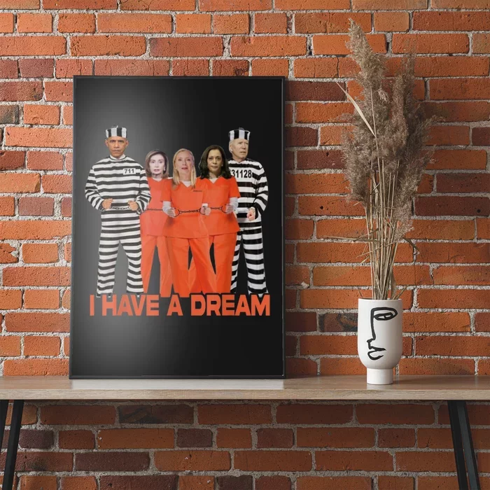 Funny I Have A Dream Poster