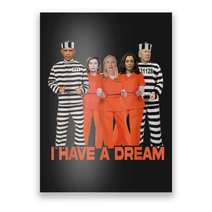 Funny I Have A Dream Poster