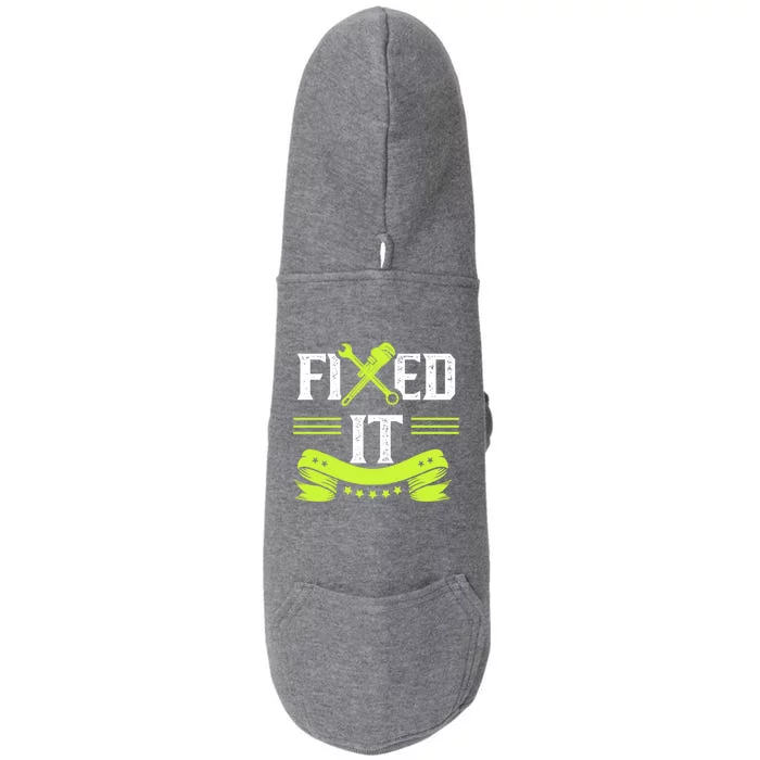 Fixed It Handy Mr Fix It Repair Fixing Tinkerer Gift Doggie 3-End Fleece Hoodie