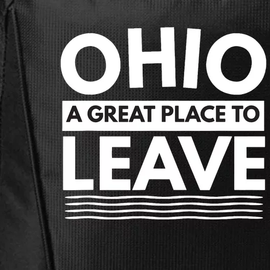 Funny I Hate Ohio A Great Place To Leave Sarcastic Ohio Gift City Backpack