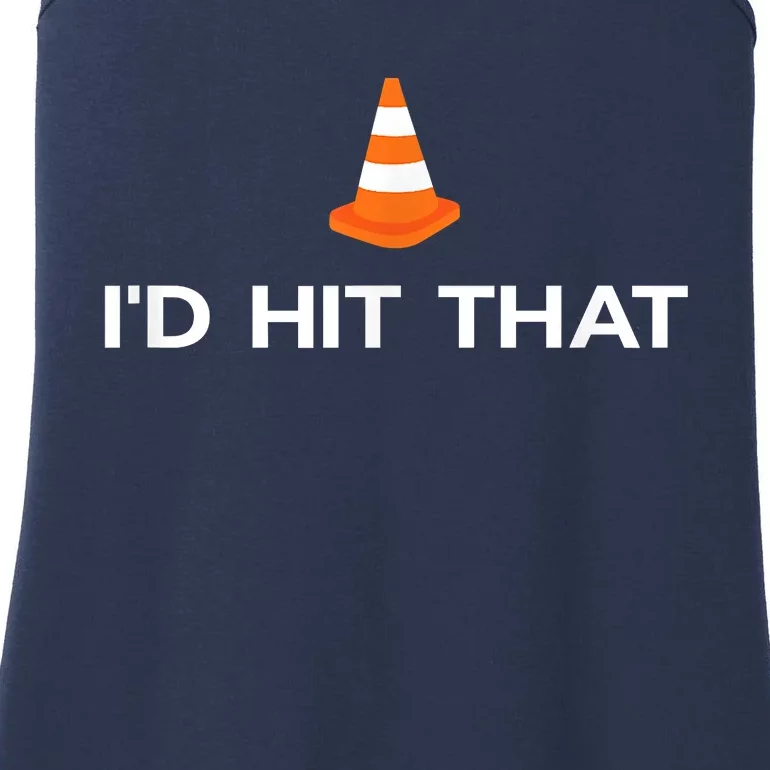 Funny I'd Hit That Traffic Cone Pun Ladies Essential Tank