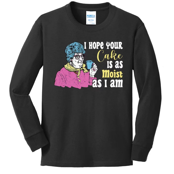 Funny I Hope Your Cake Is As Moist As I Am Kids Long Sleeve Shirt